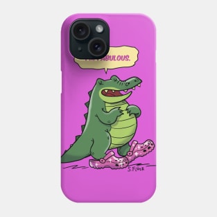 fabulous crocs Phone Case