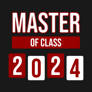 Master of Class 2024 T-Shirt