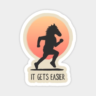 It gets easier Magnet