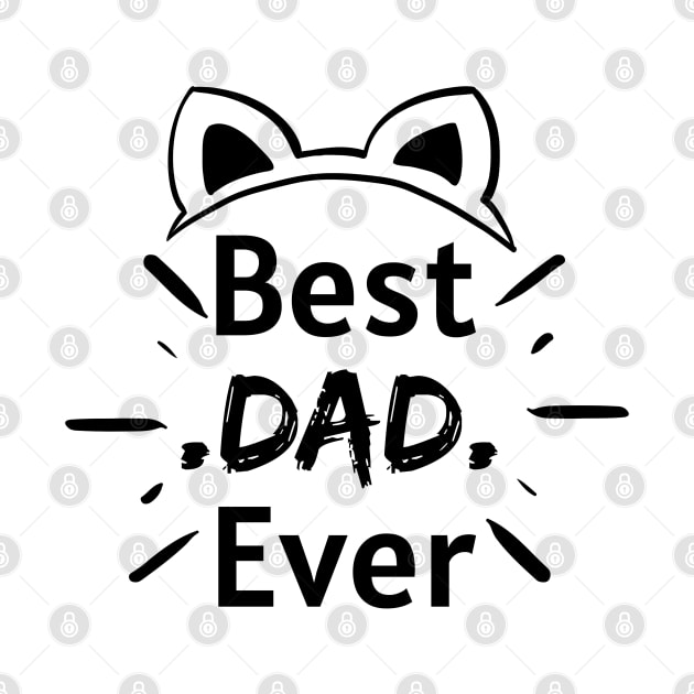 Best dad ever cute cat by Jenmag