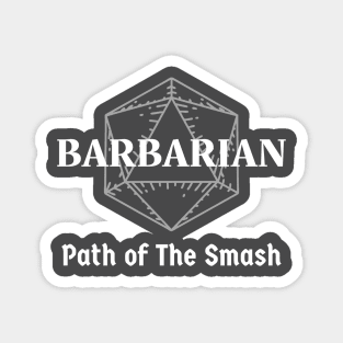 "Path Of The Smash" DnD Barbarian Class Print Magnet