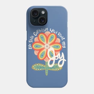 Late Stage Joy Phone Case