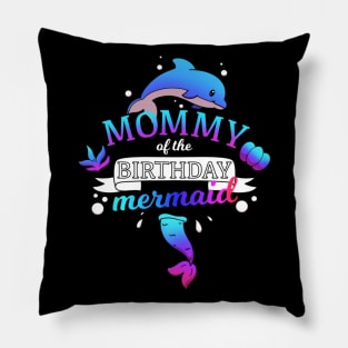 Mommy Of The Birthday Mermaid Pillow