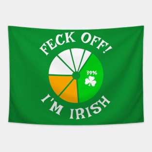 Feck Off... Im 39% Irish Tapestry