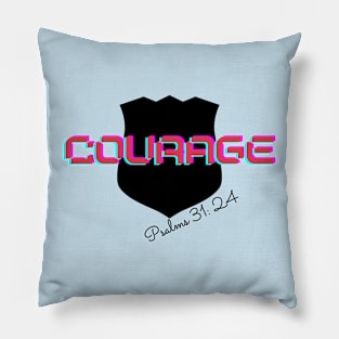 Courage Pillow