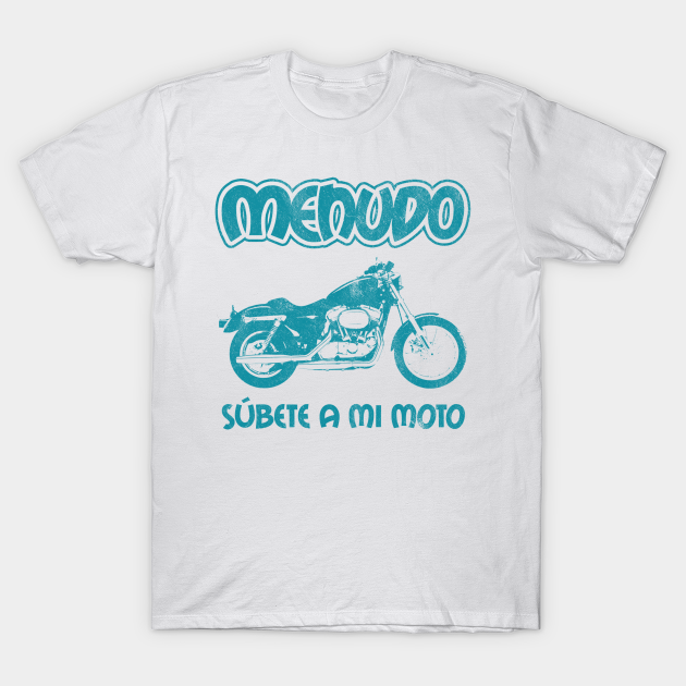 Súbete a mi Moto Blue - Menudo Subete A Mi Moto - T-Shirt