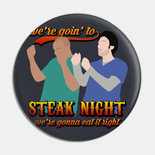 Steak Night Pin
