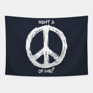 Want a Peace of Me? Tapestry