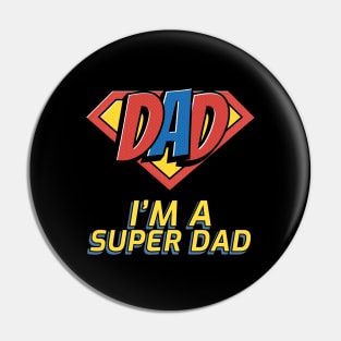 Super-Dad Pin