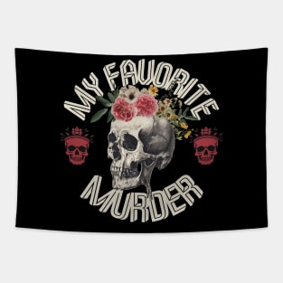 "My Favorite Murder Podcast Skull Design Tapestry