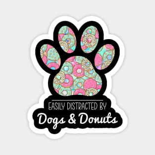 Easily Distracted by Dogs and Donuts Magnet