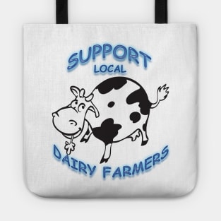 Support Local Dairy Farmers Tote