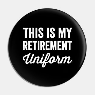 This is my retirement uniform Pin