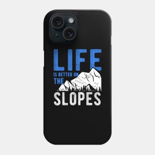 Life is better on the slopes for a Skier Phone Case