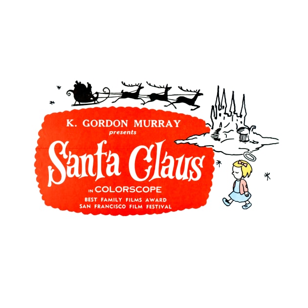 Santa Claus (1959) by Scum & Villainy