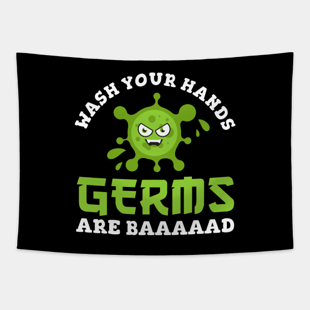 Wash Your Hands Germs Are Baaaaad Tapestry by maxcode