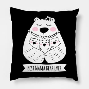 Best Mama Bear Ever - 3 Kids Pillow
