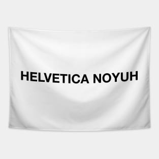 Helvetica Neue Typeface Graphic Designer Joke Tapestry