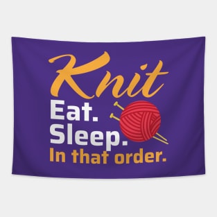 Knit Eat Sleep, In that Order - Funny Knitting Quotes (Dark Colors) Tapestry