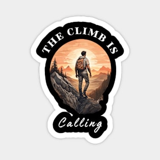 The Climb is Calling. Climbing Magnet