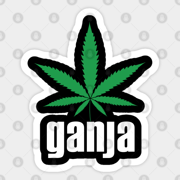 Ganja Leaf Ganja Leaf Sticker Teepublic The best selection of royalty free ganja leaf vector art, graphics and stock illustrations. ganja leaf