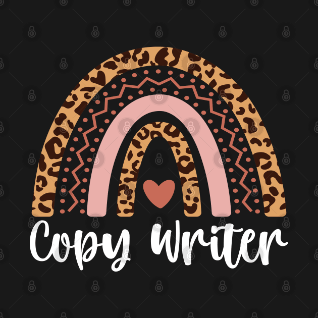 Copy Writer Rainbow Leopard Funny For Mom Copywriter by TeeTypo