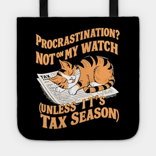 Procrastination Not On My Watch Unless It's Tax Season  | Accountant  | Cat Lover gifts Tote