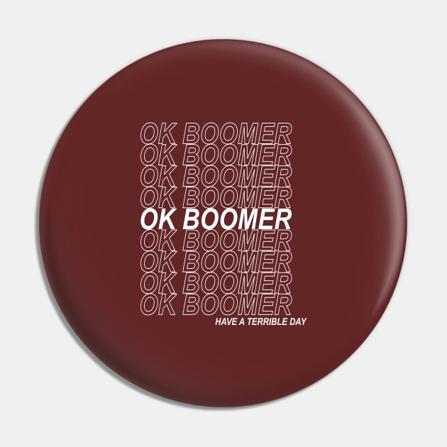 Ok Boomer Merch Pin by abayputrajaya