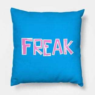 Freak Pillow