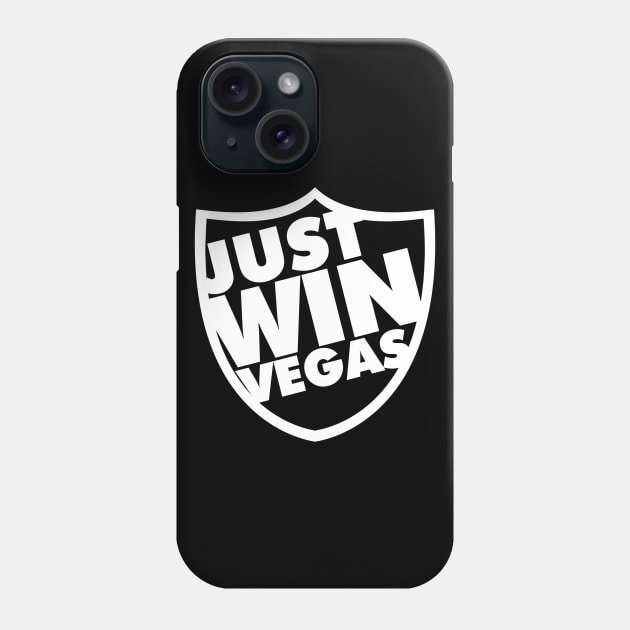 Just Win Las Vegas Shield (Just Win Baby) Phone Case by MAG