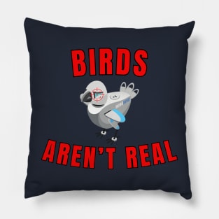 Birds Aren't Real Pillow