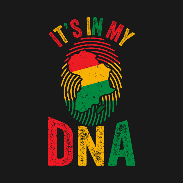 It's In My DNA, Africa, African American, Black Lives Matter, Black History by sufian