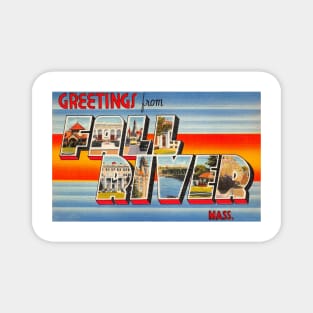 Greetings from Fall River, Mass. - Vintage Large Letter Postcard Magnet