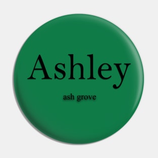 Ashley Name meaning Pin