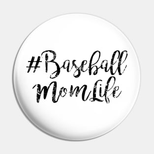 #Baseball Mom Life Gift for Mom Pin