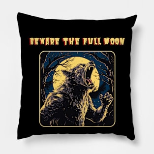 Werewolf Full Moon- Eldritch Unveiled Pillow