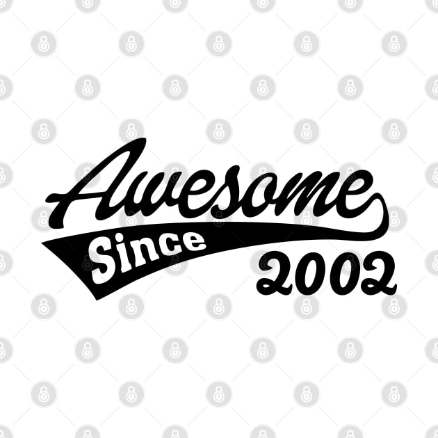 Awesome Since 2002 by TheArtism