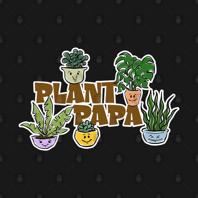 Plant Papa by Wondrous Variety