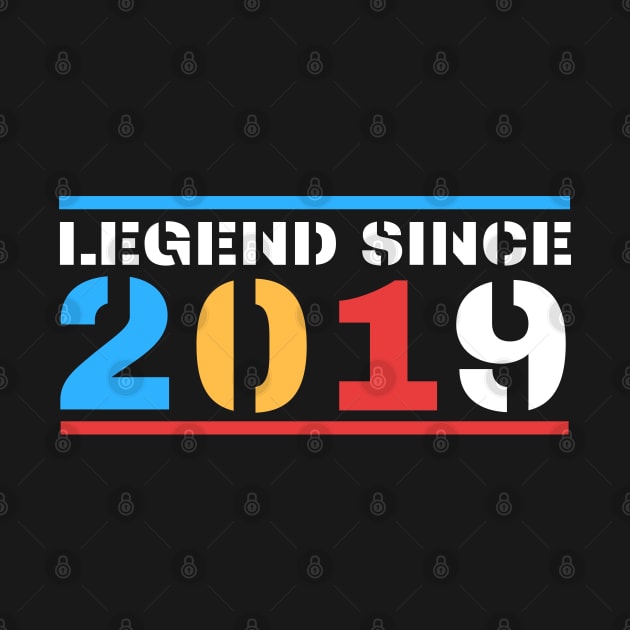 Legend Since 2019 by BestOfArtStore