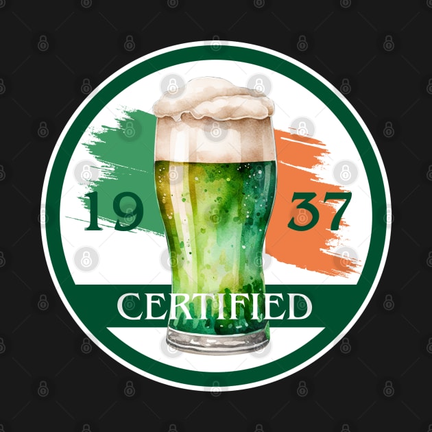 Irish Beer: Certified Good Since 1937 by Eire