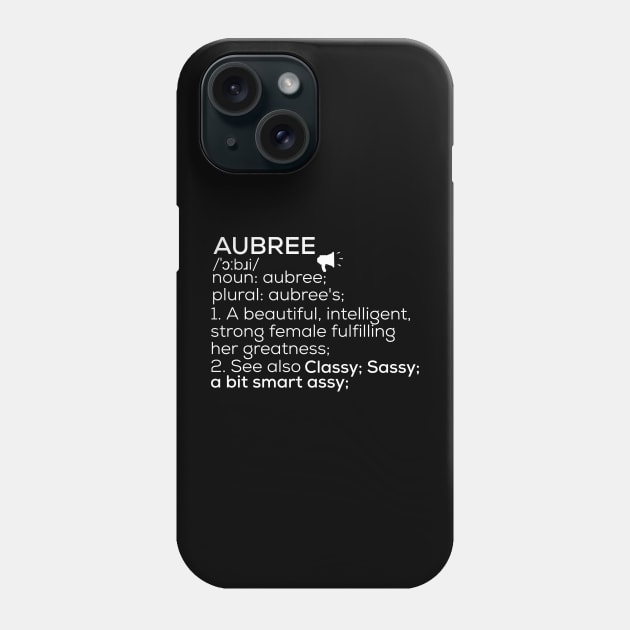 Aubree Name Aubree Definition Aubree Female Name Aubree Meaning Phone Case by TeeLogic