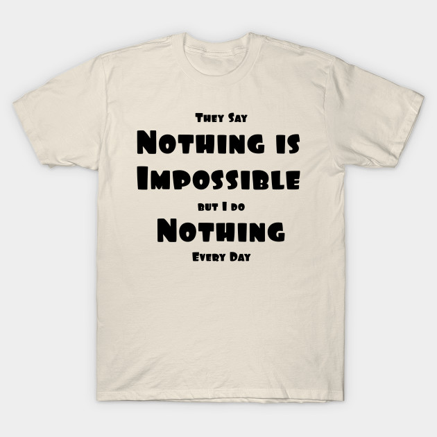 impossible is nothing t shirt
