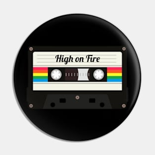 High on Fire / Cassette Tape Style Pin