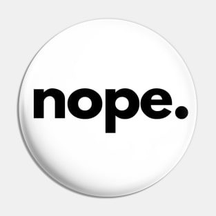 Nope Pin