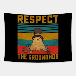 Respect The Groundhog Groundhog Day chuck Tapestry