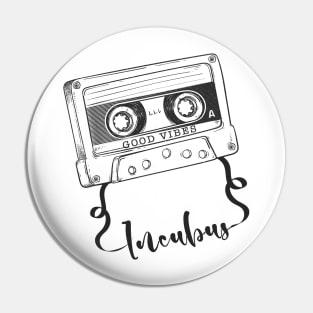 Good Vibes Incubus // Retro Ribbon Cassette Pin