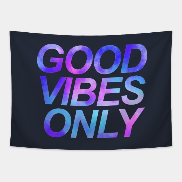 Watercolor Good Vibes Only Tapestry by lolsammy910