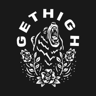 GET HIGH T-Shirt