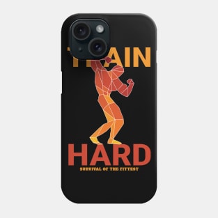 Fitness Training Hard Phone Case