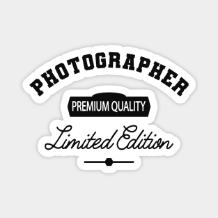 Photographer - Premium Quality Limited Edition Magnet